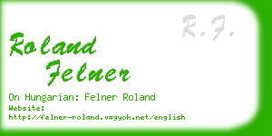 roland felner business card